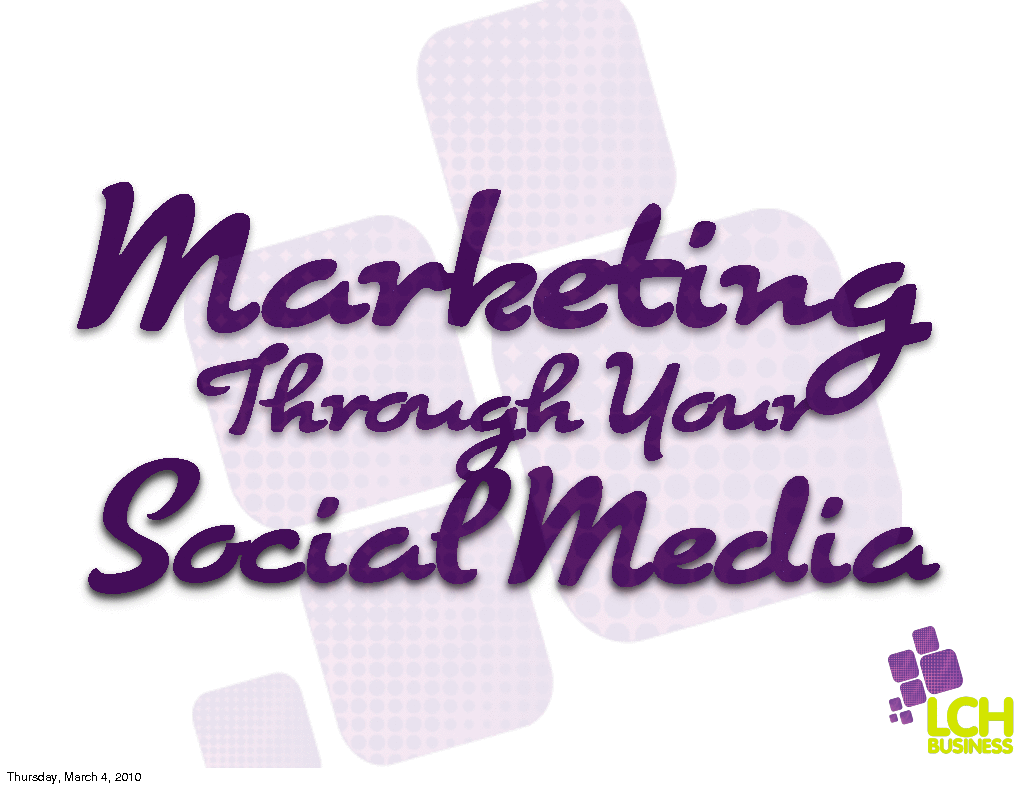 Marketing Through Your Social Media (23-page PDF document) Preview Image