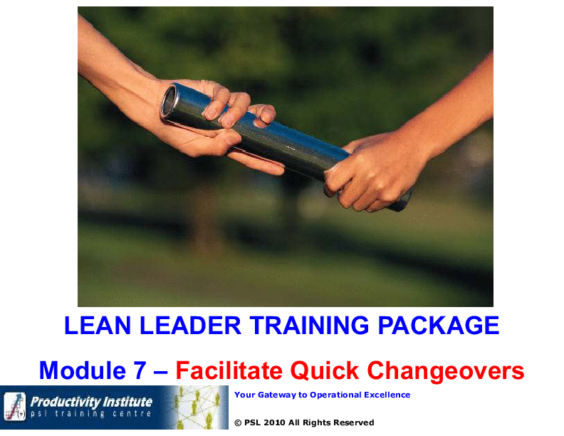 Lean Leader GB Series 7 - Facilitate Quick Changeovers (71-slide PPT PowerPoint presentation (PPT)) Preview Image