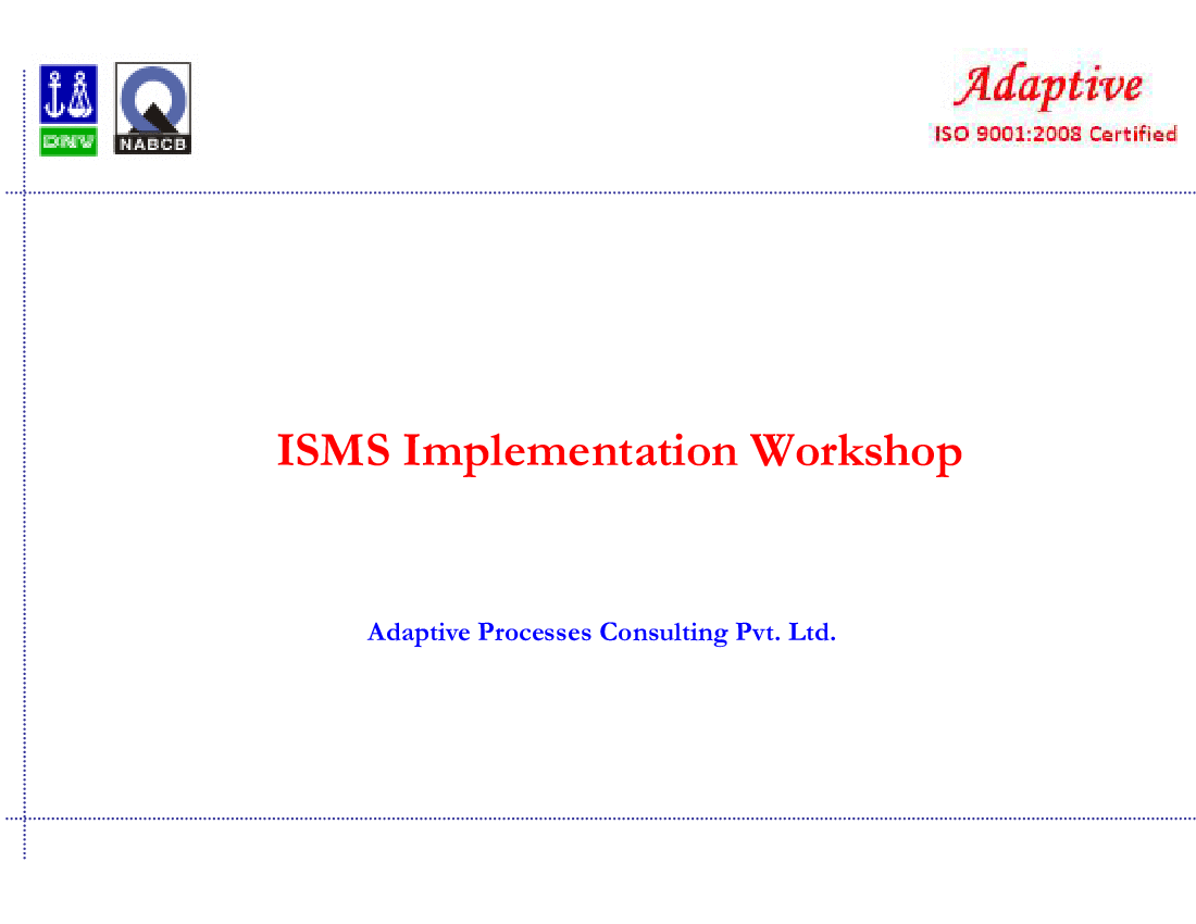 This is a partial preview of ISO 27001 Implementation Program (v3) (69-slide PowerPoint presentation (PPTX)). Full document is 69 slides. 