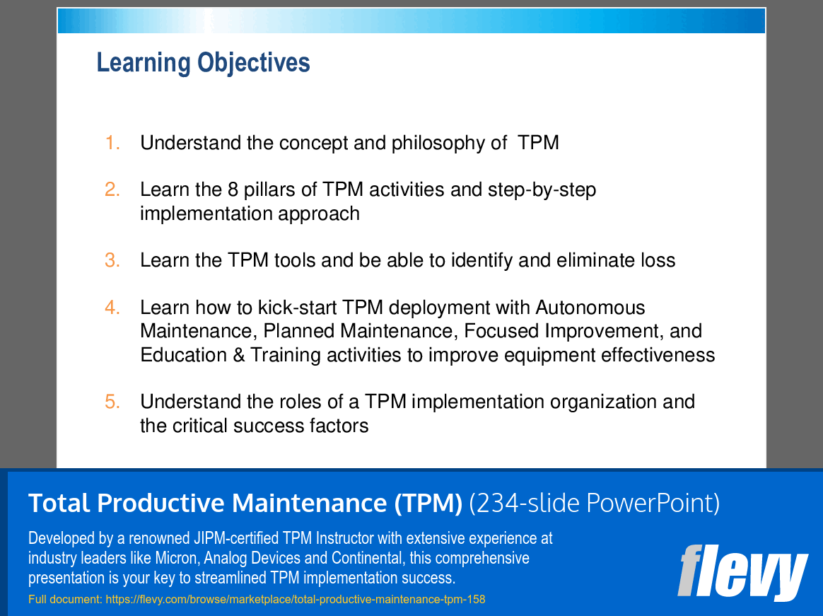 Total Productive Maintenance (TPM) (234-slide PPT PowerPoint presentation (PPTX)) Preview Image