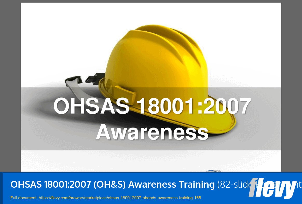 OHSAS 18001:2007 (OH&S) Awareness Training (82-slide PPT PowerPoint presentation (PPTX)) Preview Image