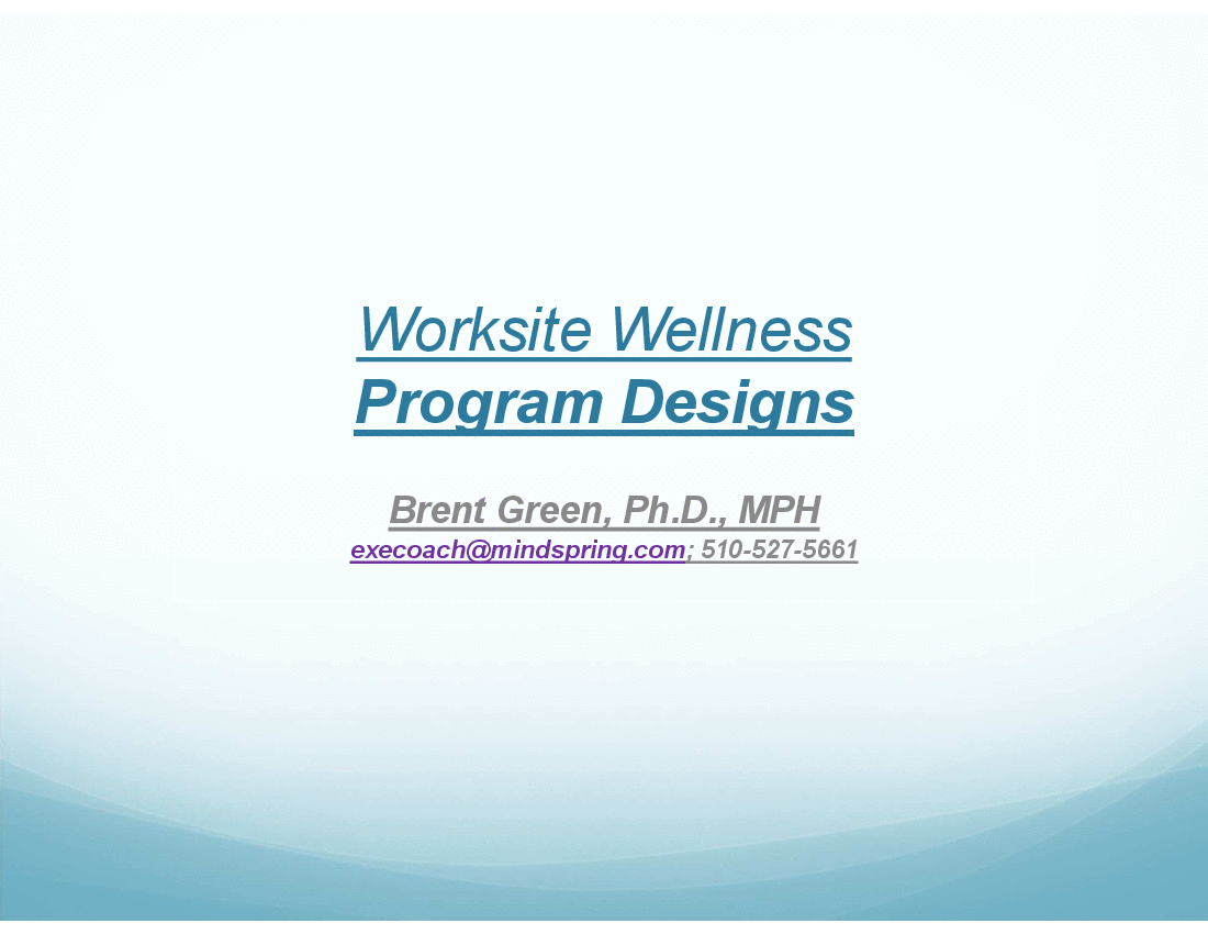 Worksite Wellness Program Designs