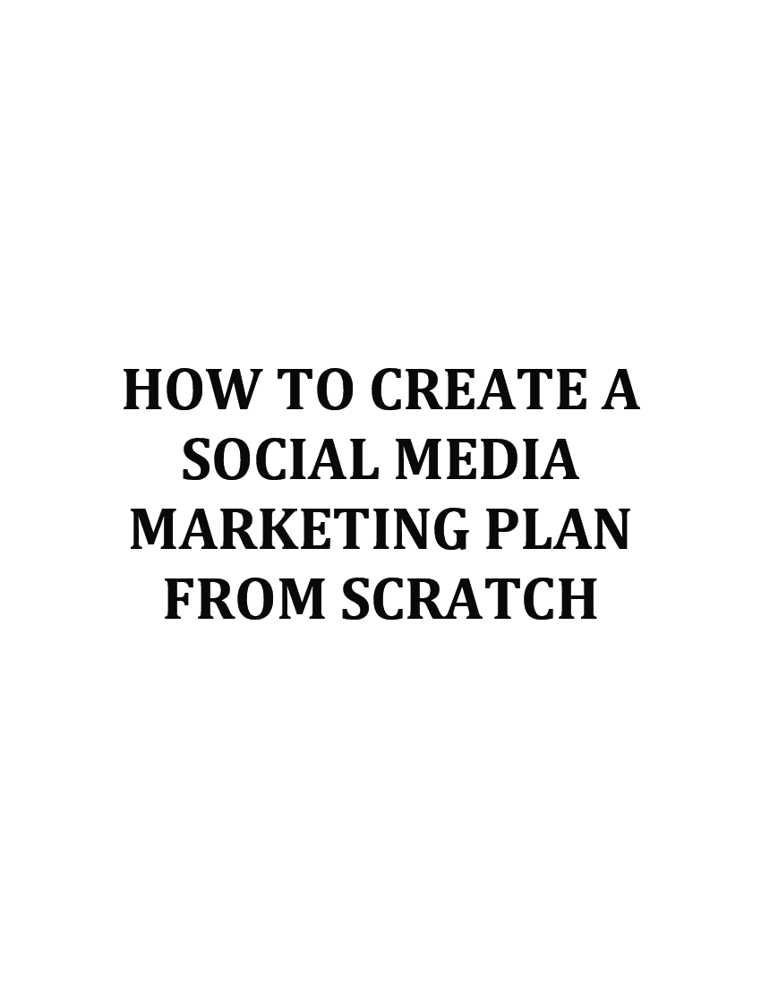 This is a partial preview of Social Media Marketing Step by Step Blueprint (14-page PDF document). Full document is 14 pages. 