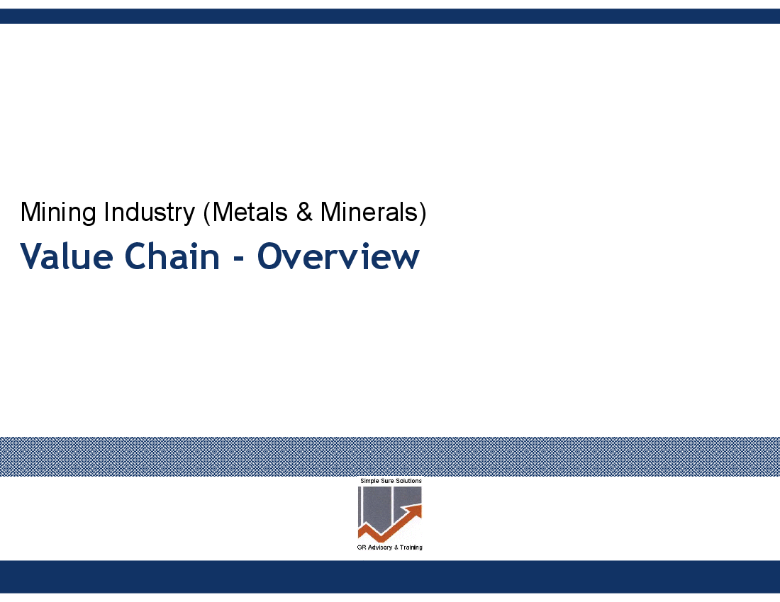 This is a partial preview of Mining Industry Value Chain Overview (15-slide PowerPoint presentation (PPTX)). Full document is 15 slides. 