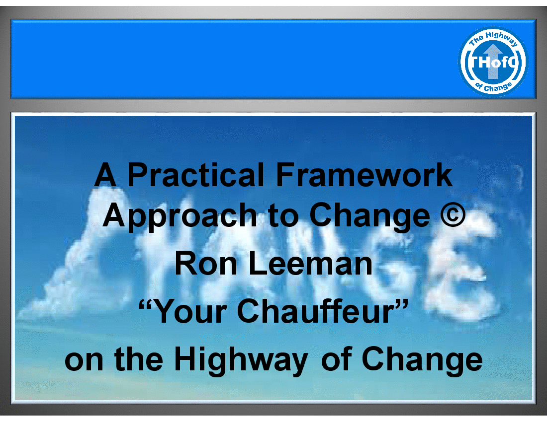 This is a partial preview of Practical Framework Approach to Change (Primer). Full document is 33 slides. 
