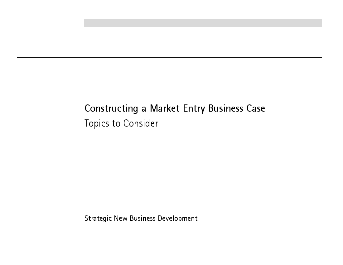 This is a partial preview of Constructing a Market Entry Business Case (6-slide PowerPoint presentation (PPTX)). Full document is 6 slides. 