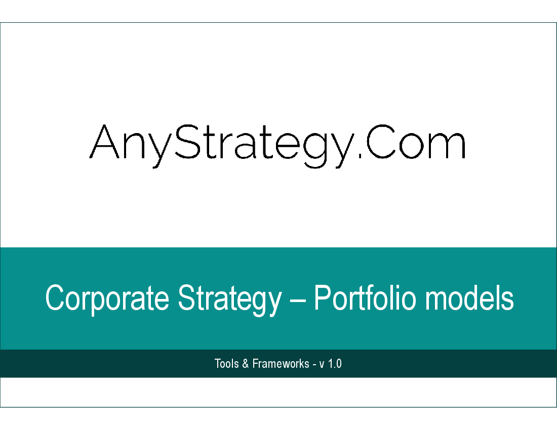 Corporate Strategy - Portfolio Models