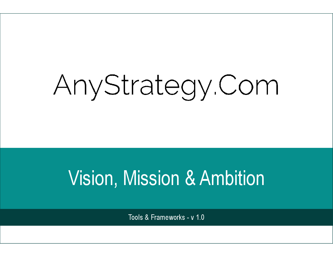 Vision, Mission, and Ambition