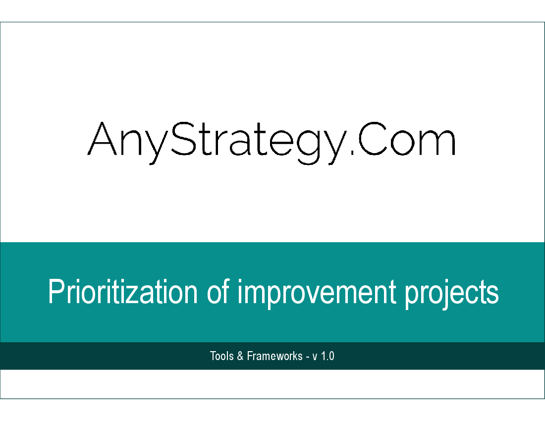 Prioritization of Improvement Projects (8-slide PPT PowerPoint presentation (PPTX)) Preview Image