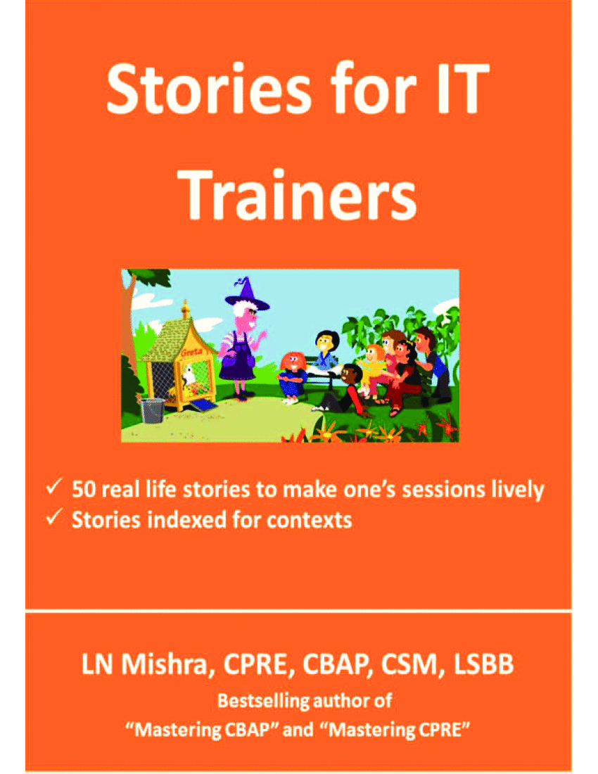 Stories for IT Trainers - Real Life Stories/Cases for IT Trainers (60-page PDF document) Preview Image