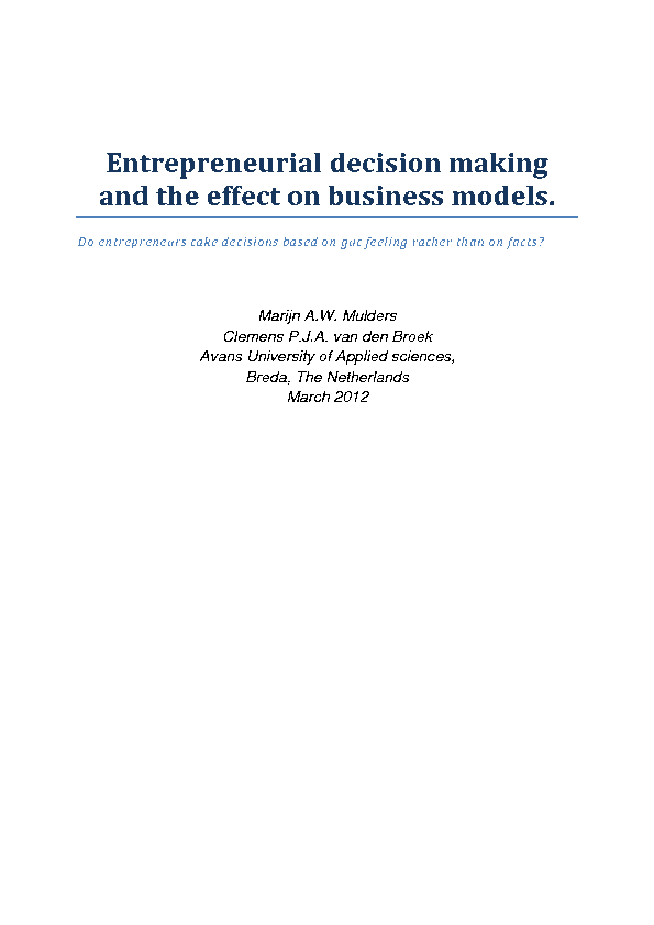 This is a partial preview of Entrepreneurial Decision Making and the Effect on Business Models (21-page PDF document). Full document is 21 pages. 