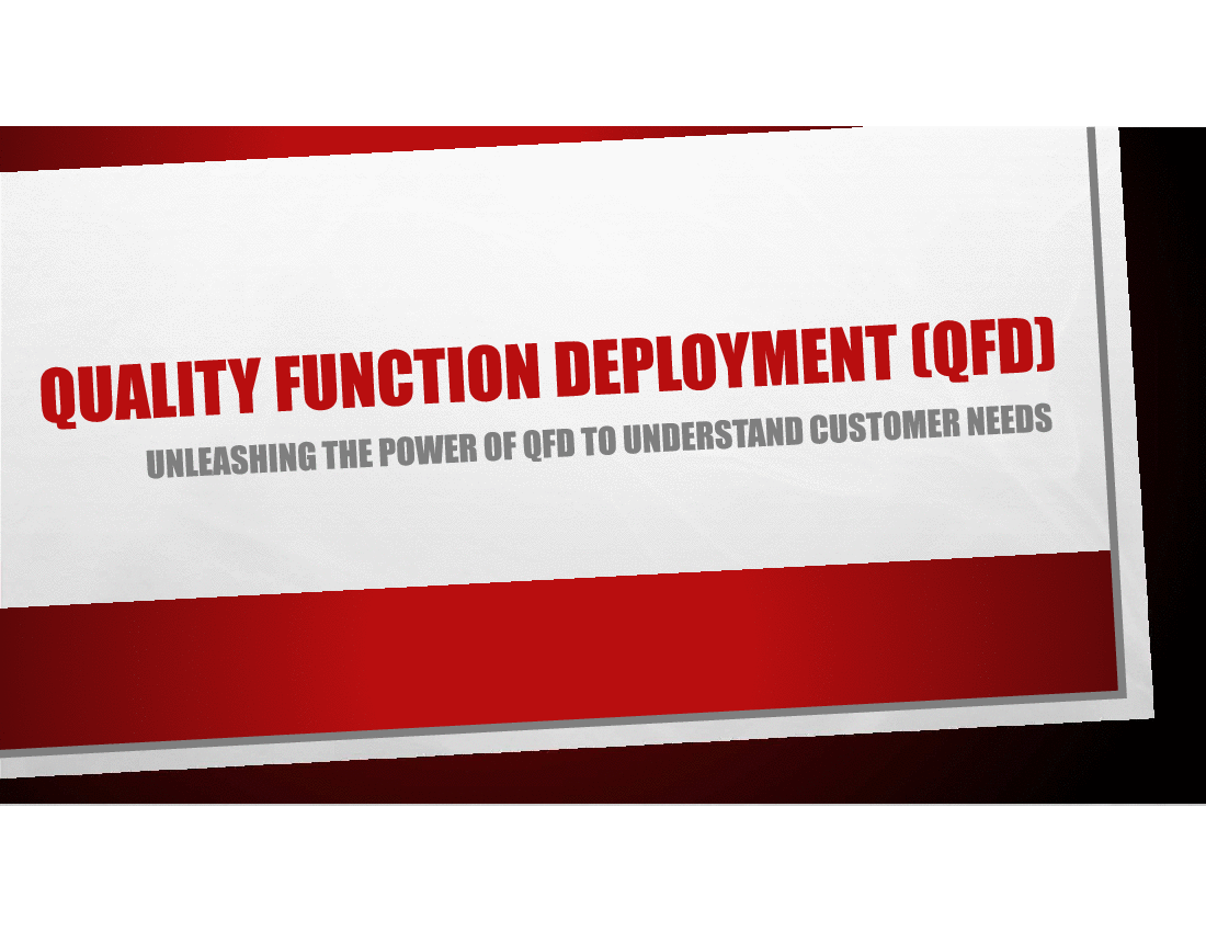 Capturing and Translating Customer Requirements through QFD (107-slide PPT PowerPoint presentation (PPTX)) Preview Image