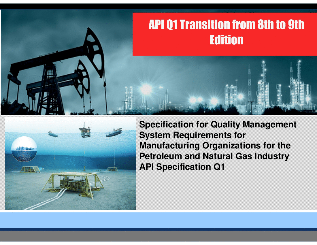This is a partial preview of API Q1 9th Edition Standard Requirements MasterClass (54-slide PowerPoint presentation (PPT)). Full document is 54 slides. 