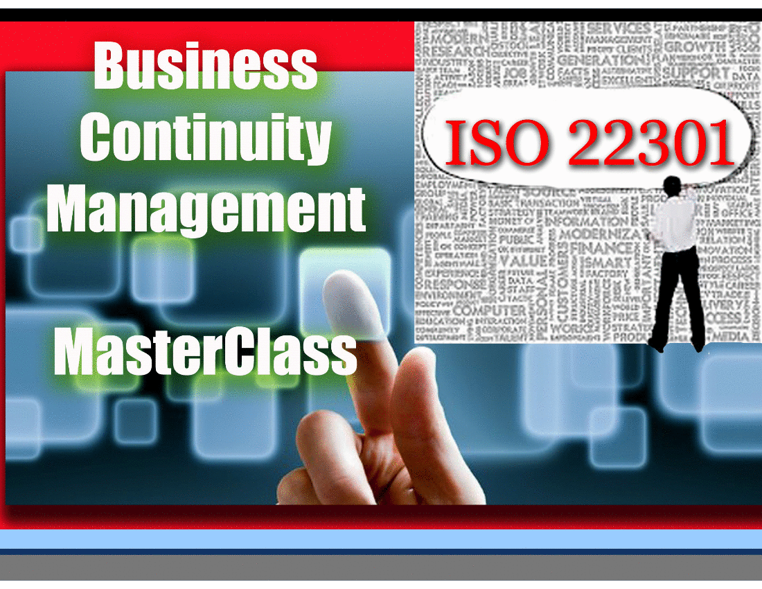 This is a partial preview of ISO 22301 Business Continuity Management System MasterClass (112-slide PowerPoint presentation (PPT)). Full document is 112 slides. 