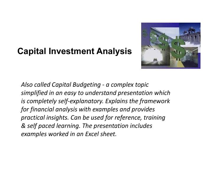 This is a partial preview of Capital Investment Analysis (101-slide PowerPoint presentation (PPTX)). Full document is 101 slides. 