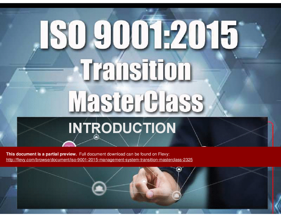 This is a partial preview of ISO 9001:2015 Management System Transition MasterClass (105-slide PowerPoint presentation (PPT)). Full document is 105 slides. 