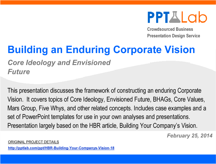 This is a partial preview of Building an Enduring Corporate Vision (45-slide PowerPoint presentation (PPT)). Full document is 45 slides. 