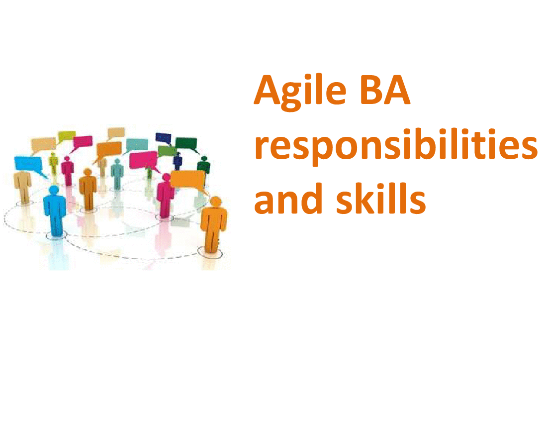 Agile Module 3:  Agile BA Responsibilities and Skills