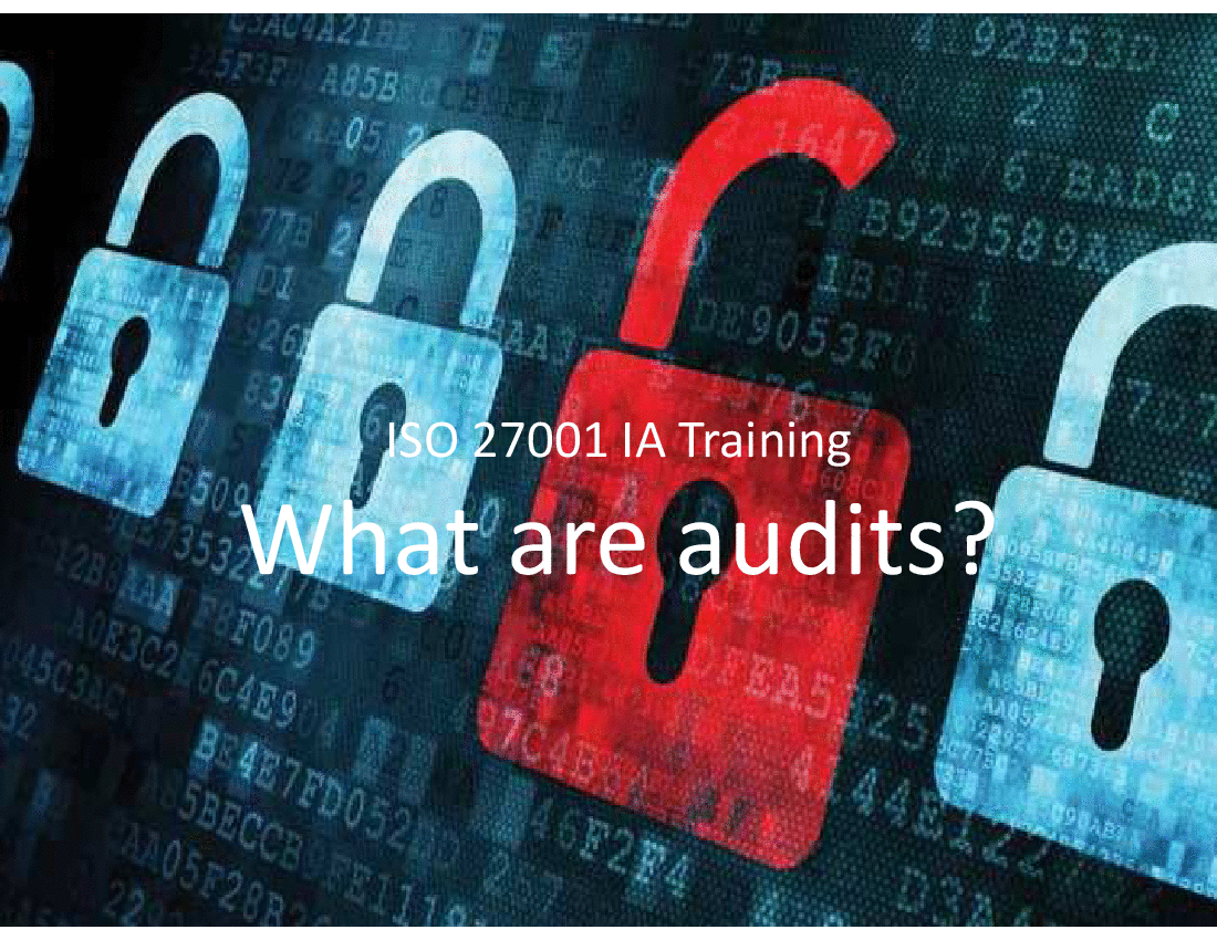 2-ISO 27001 IA Training What are audits