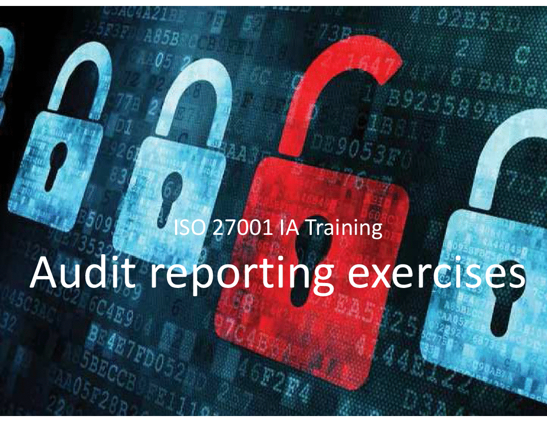 8-ISO 27001 IA Training Audit reporting exercises (11-slide PPT PowerPoint presentation (PPTX)) Preview Image