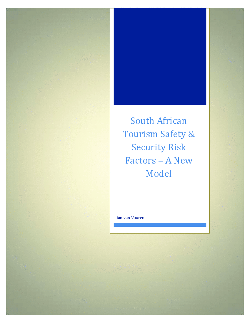 This is a partial preview of South African Tourism Safety & Security Risk Factors (9-page PDF document). Full document is 9 pages. 
