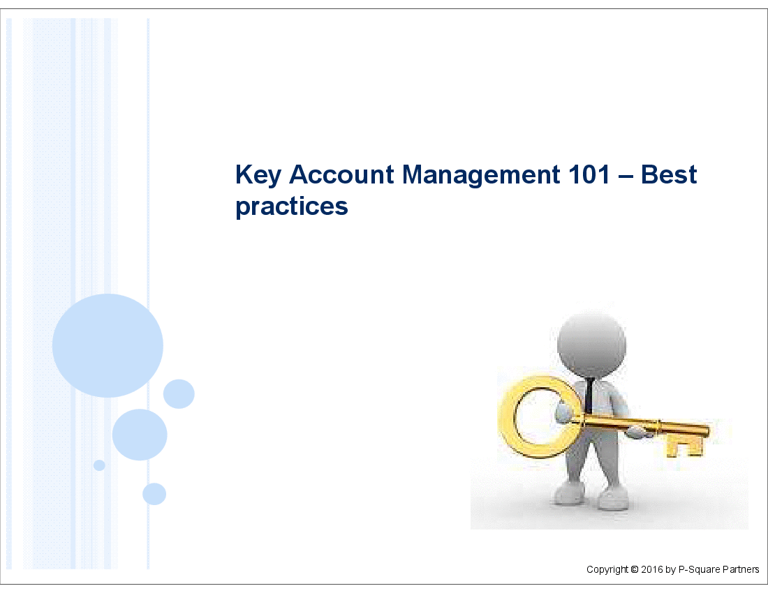 This is a partial preview of Key Account Management 101 - Best Practices (47-slide PowerPoint presentation (PPT)). Full document is 47 slides. 
