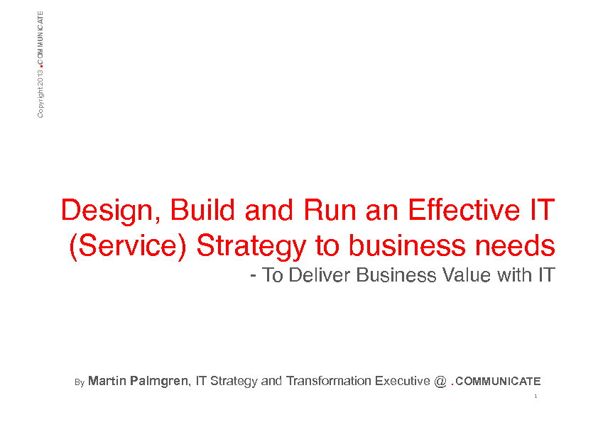 Design, Build and Run an Effective IT (Service) Strategy to Business Needs