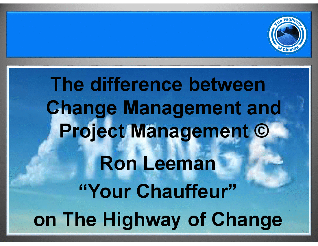 Difference between Change Management & Project Management (43-slide PPT PowerPoint presentation (PPT)) Preview Image