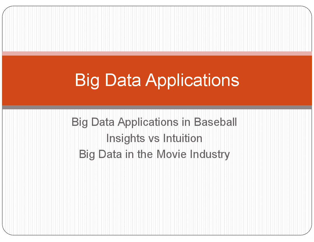 This is a partial preview of Big Data Applications in Sports and Movie Industry (23-slide PowerPoint presentation (PPTX)). Full document is 23 slides. 