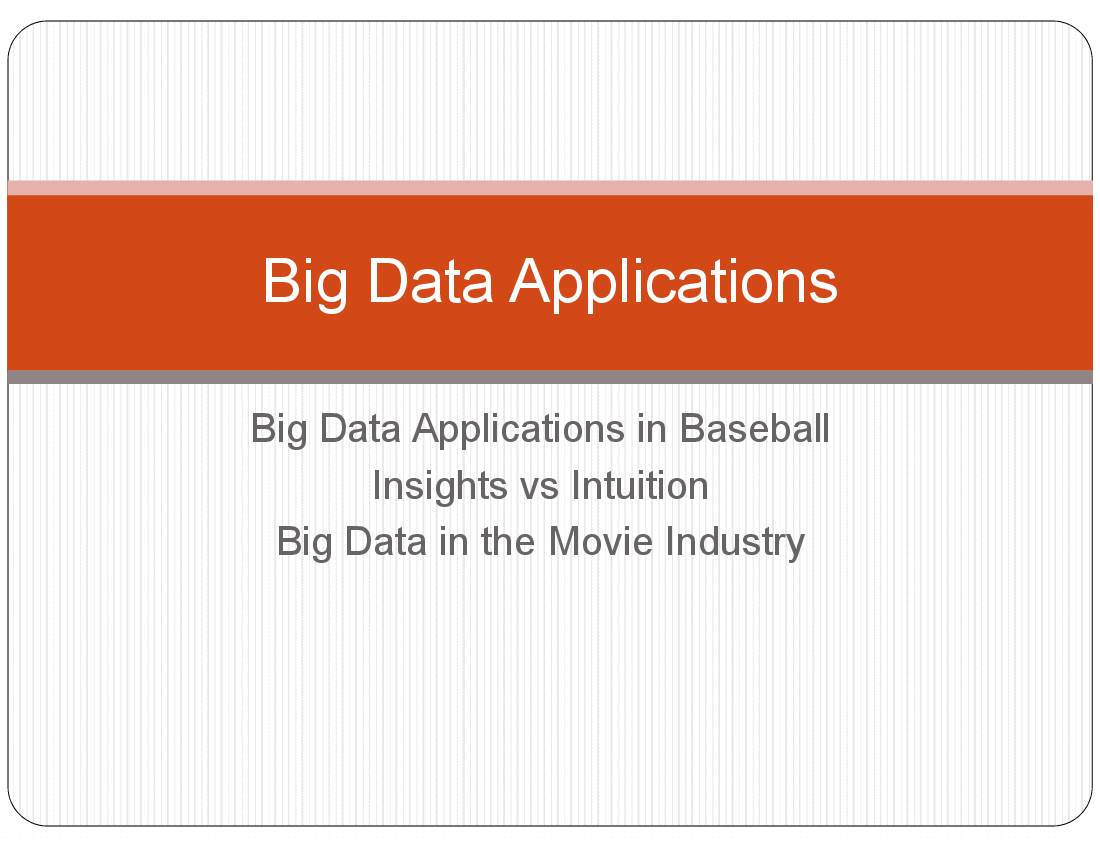 Big Data Applications in Sports and Movie Industry