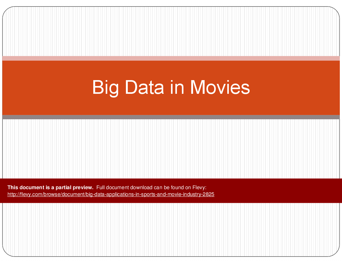 This is a partial preview of Big Data Applications in Sports and Movie Industry (23-slide PowerPoint presentation (PPTX)). Full document is 23 slides. 