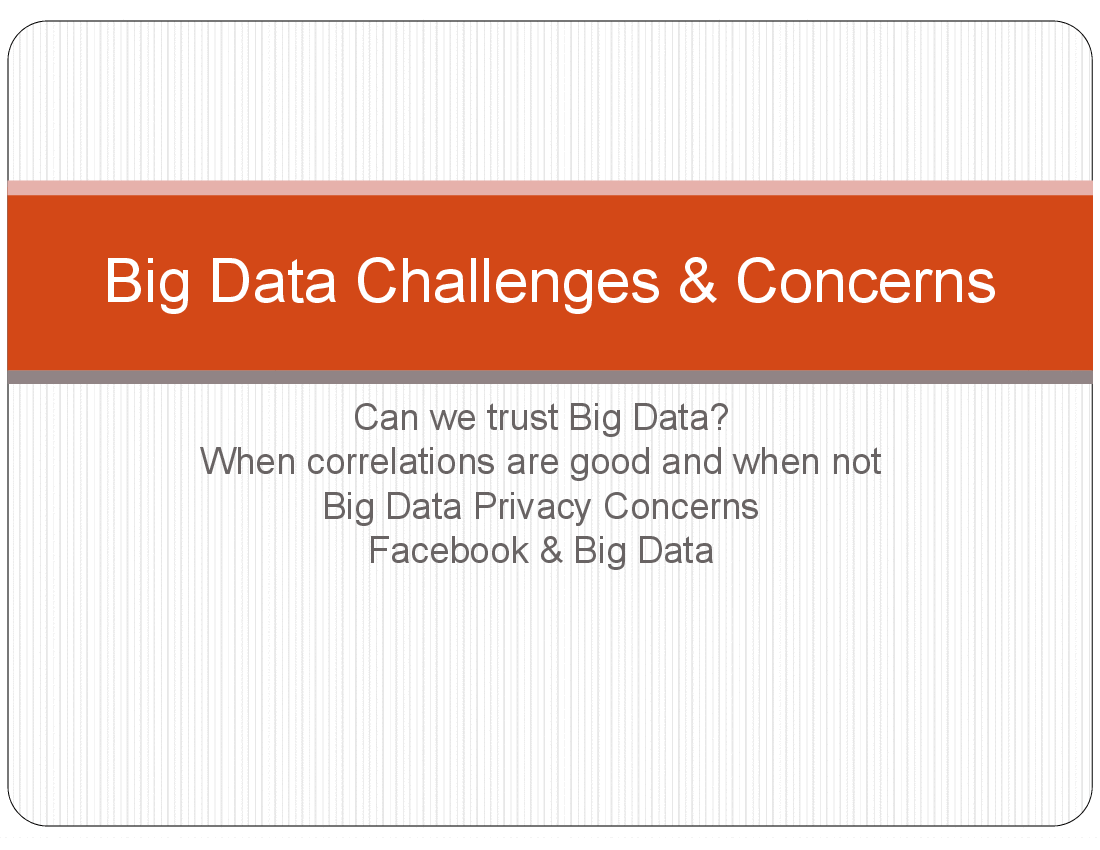 This is a partial preview of Big Data Challenges and Concerns (53-slide PowerPoint presentation (PPTX)). Full document is 53 slides. 