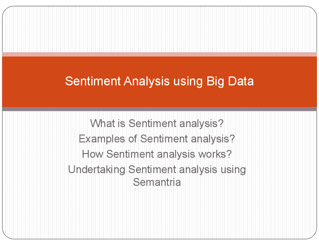 This is a partial preview of Sentiment Analysis Using Big Data (49-slide PowerPoint presentation (PPTX)). Full document is 49 slides. 