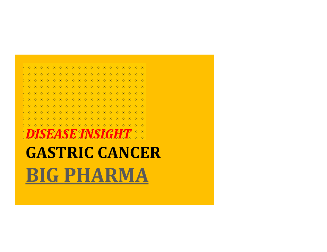 Pharma Disease Insight: Gastric Cancer (29-slide PPT PowerPoint presentation (PPTX)) Preview Image