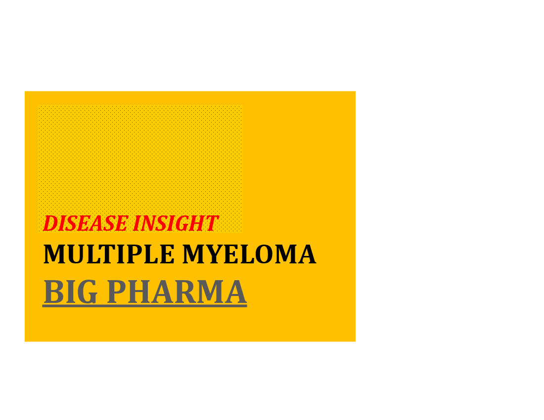 Pharma Disease Insights: Multiple Myeloma