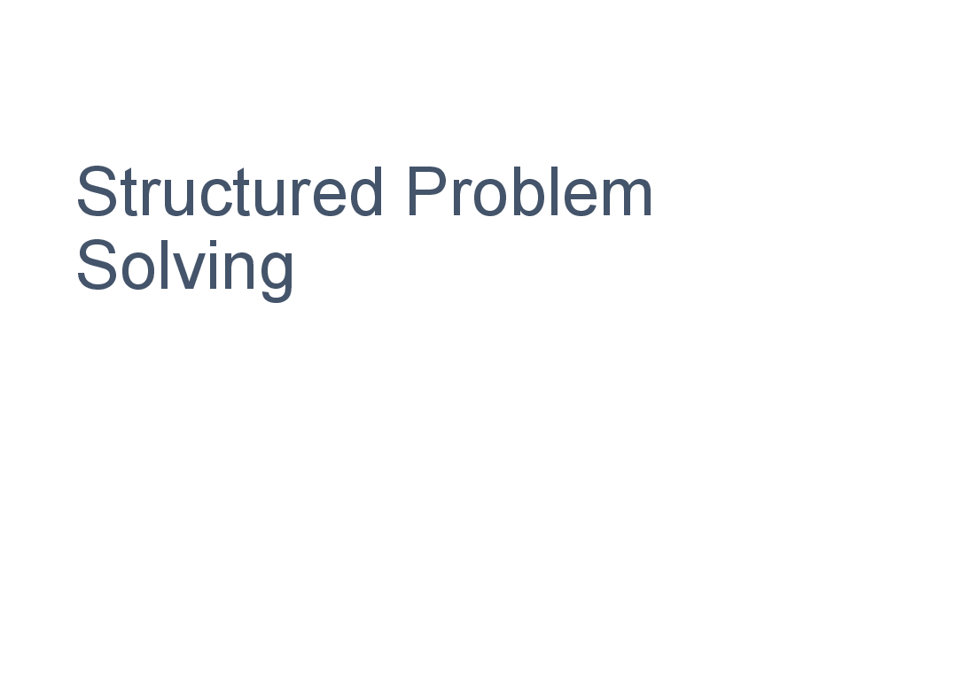 Structured Problem Solving