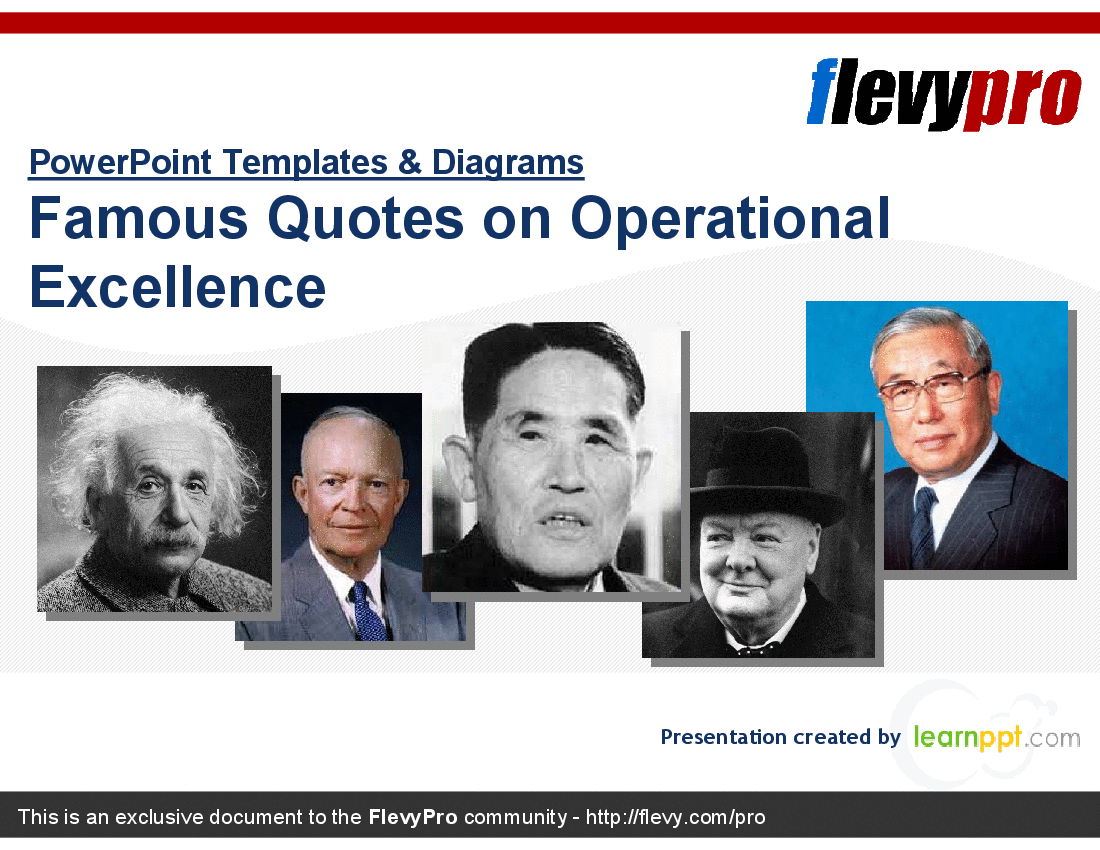 This is a partial preview of Famous Quotes on Operational Excellence (Slides) (33-slide PowerPoint presentation (PPT)). Full document is 33 slides. 
