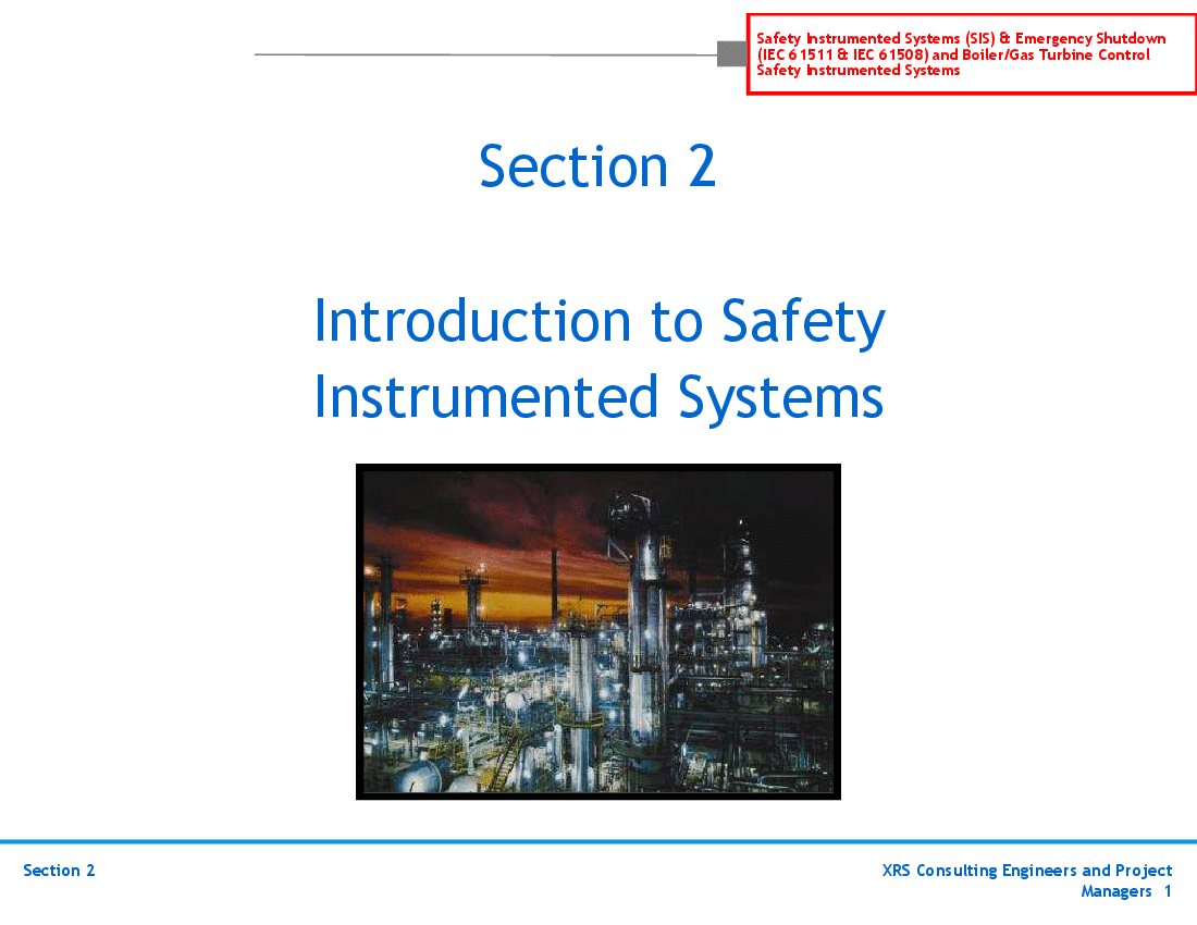 SIS & ESD (IEC 61511, 61508) Training - Intro to SIS (58-slide PowerPoint presentation (PPT)) Preview Image