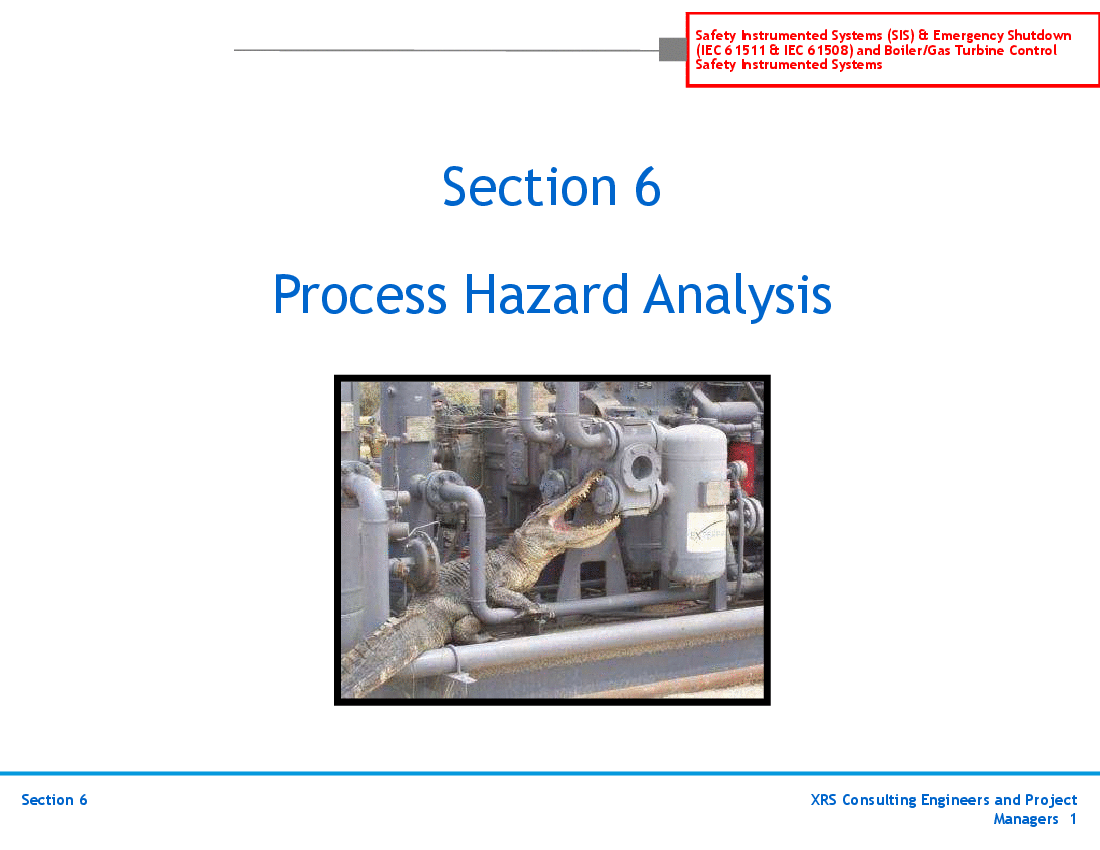 This is a partial preview of SIS & ESD (IEC 61511, 61508) Training - Process Hazard Analysis (56-slide PowerPoint presentation (PPT)). Full document is 56 slides. 