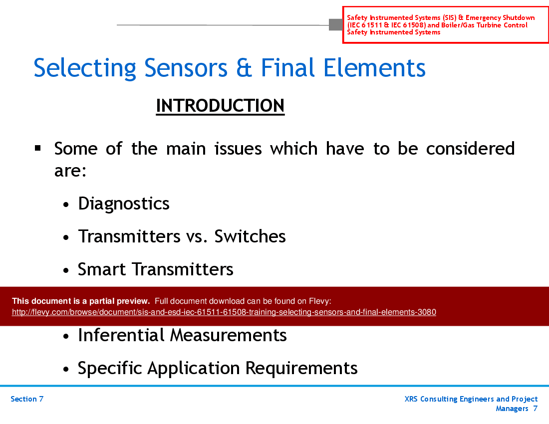 This is a partial preview of SIS & ESD (IEC 61511, 61508) Training - Selecting Sensors and Final Elements (54-slide PowerPoint presentation (PPT)). Full document is 54 slides. 