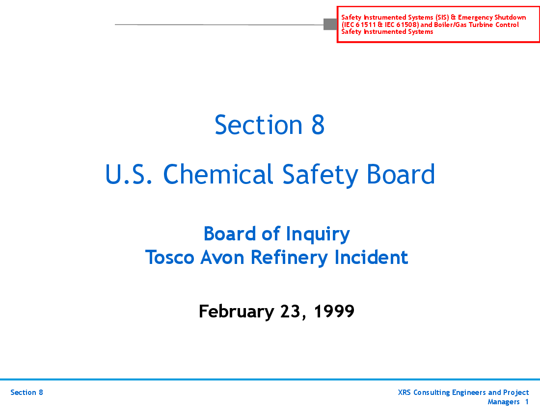 This is a partial preview of SIS & ESD (IEC 61511, 61508) Training - Tosco Avon Refinery (54-slide PowerPoint presentation (PPT)). Full document is 54 slides. 