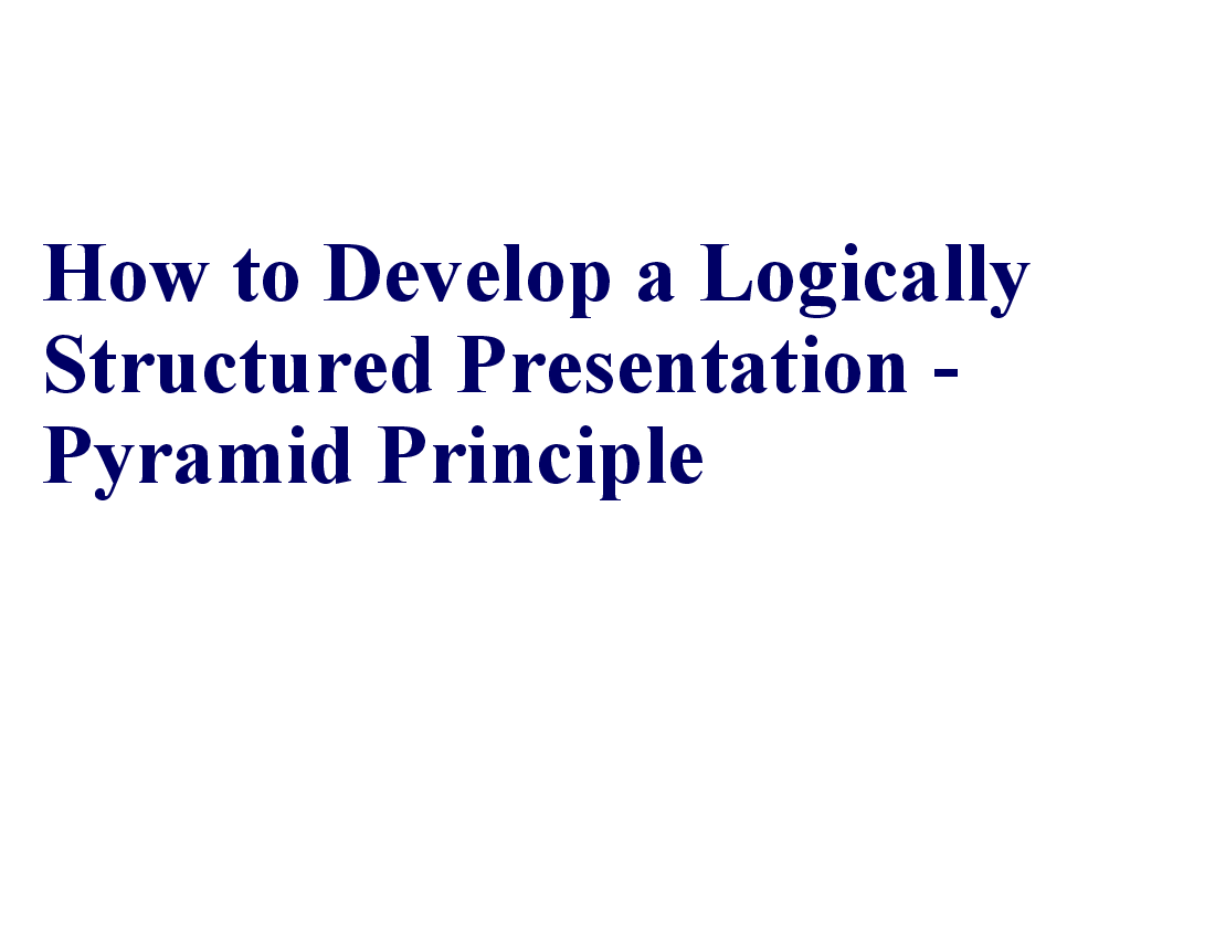 This is a partial preview of How to Develop a Logically Structured Presentation (59-slide PowerPoint presentation (PPT)). Full document is 59 slides. 