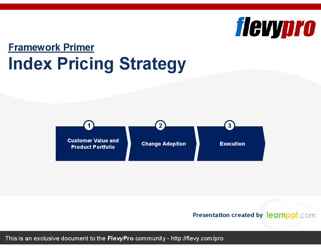 Index Pricing Strategy (22-slide PowerPoint presentation (PPT)) Preview Image