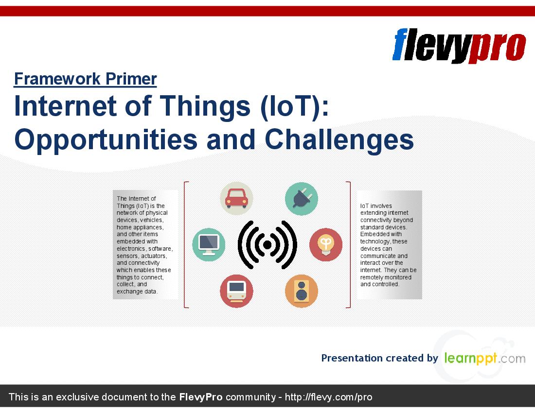 This is a partial preview of Internet of Things (IoT): Opportunities and Challenges (25-slide PowerPoint presentation (PPTX)). Full document is 25 slides. 