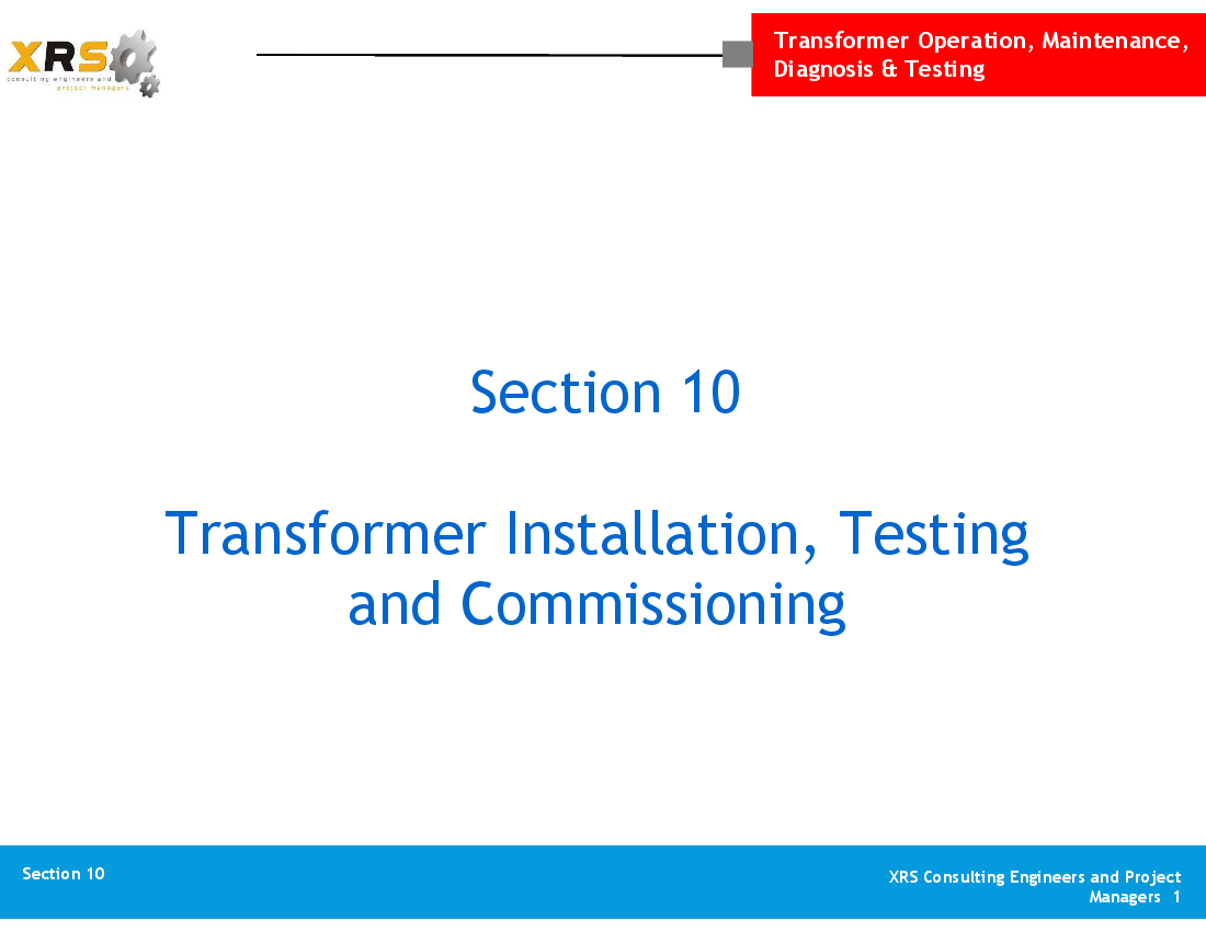 Power Transformers - Installation, Testing, & Commissioning