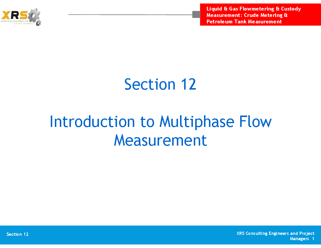 Liquid & Gas Flow - Intro to Multiphase Flow Measurement (44-slide PPT PowerPoint presentation (PPT)) Preview Image