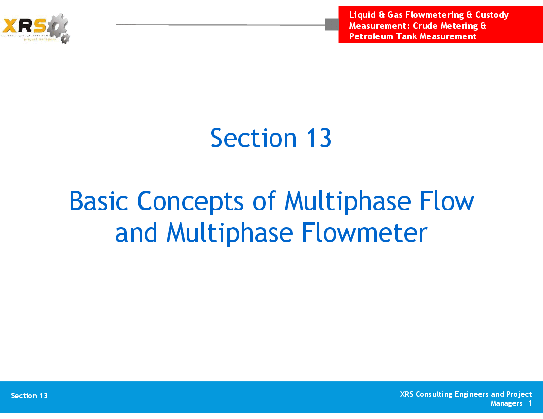Liquid & Gas Flow - Basic Concepts of Multiphase Flow(meter) (28-slide PowerPoint presentation (PPT)) Preview Image