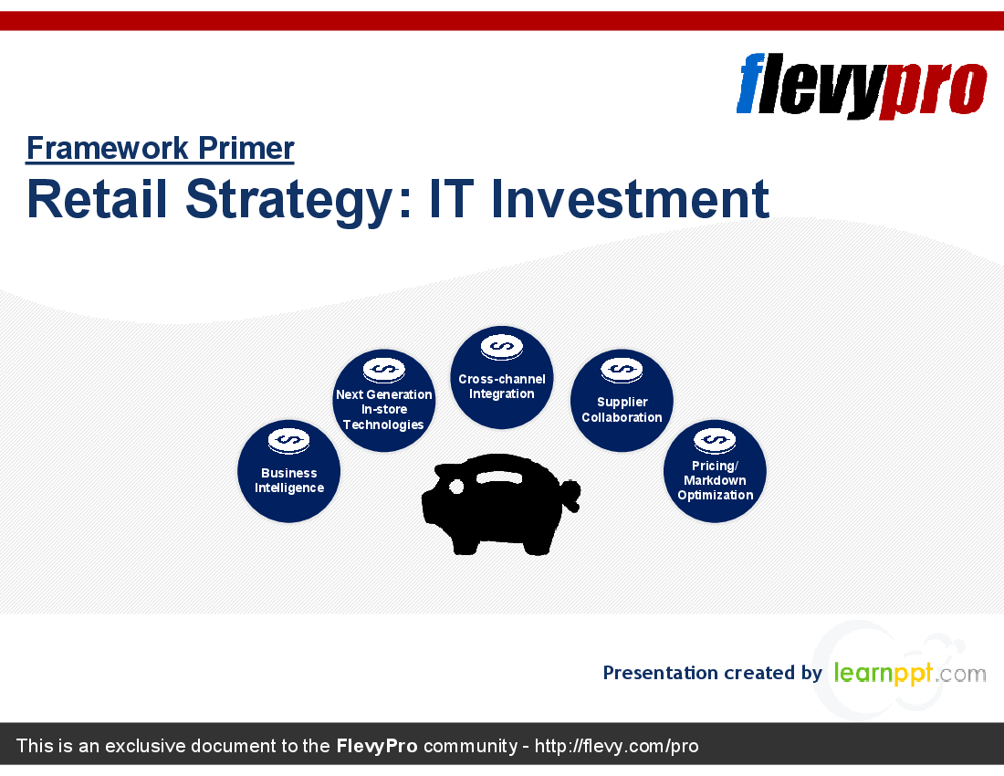 This is a partial preview of Retail Strategy: IT Investment (21-slide PowerPoint presentation (PPT)). Full document is 21 slides. 