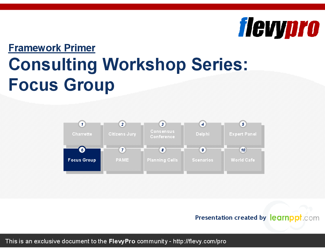 Consulting Workshop Series: Focus Group (35-slide PowerPoint presentation (PPT)) Preview Image