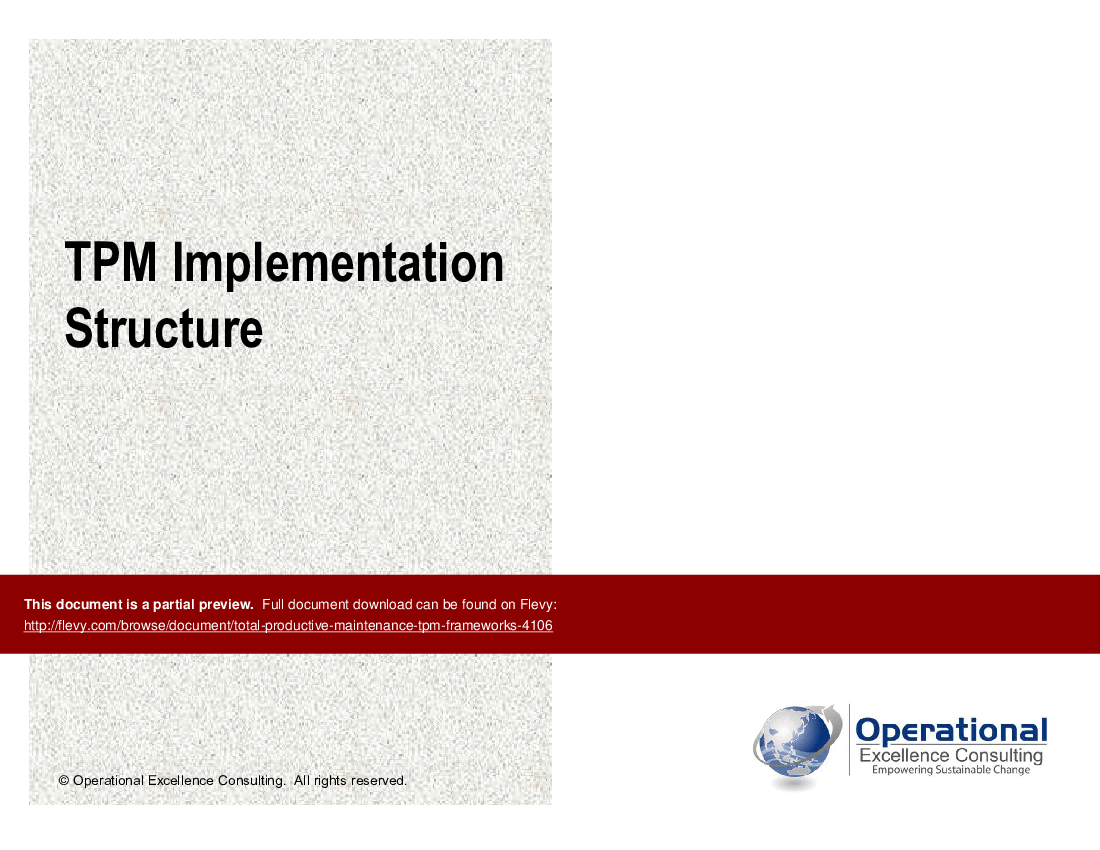 Total Productive Maintenance (TPM) Frameworks (85-slide PowerPoint presentation (PPTX)) Preview Image